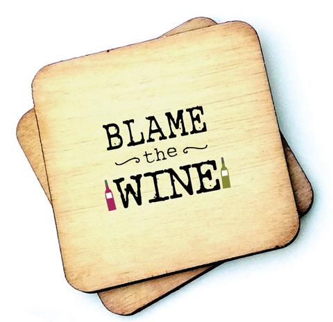 Blame the Wine - Wooden Coasters - Decor Interiors -  House & Home