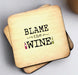 Blame the Wine - Wooden Coasters - Decor Interiors -  House & Home